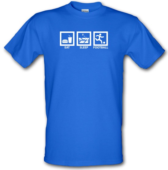 Eat, Sleep, Football t-shirts
